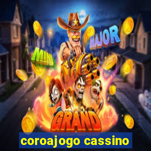 coroajogo cassino